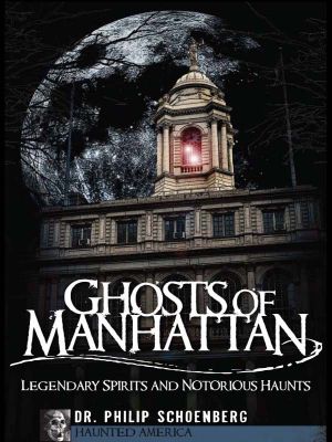 [Haunted America 01] • Ghosts of Manhattan